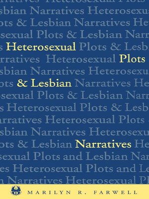 cover image of Heterosexual Plots and Lesbian Narratives